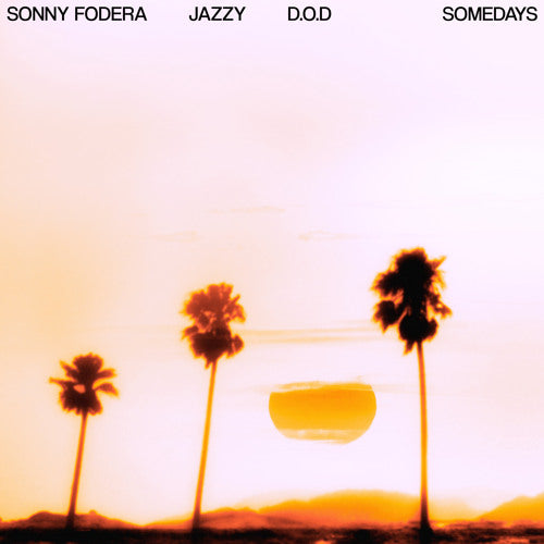 D.O.D., Jazzy, Sonny Fodera - Somedays