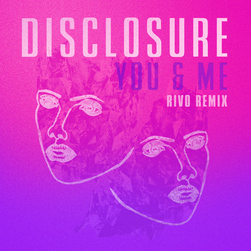 Disclosure, Eliza Doolittle - You And Me (Rivo Remix)