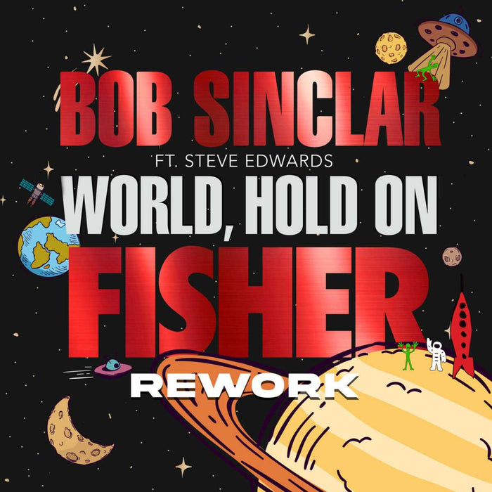 Bob Sinclar ft. Steve Edwards - World Hold On (Fisher Rework) (Ableton Stencil)