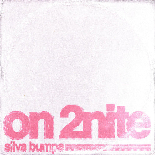 Silva Bumpa - On 2nite (Ableton Stencil)