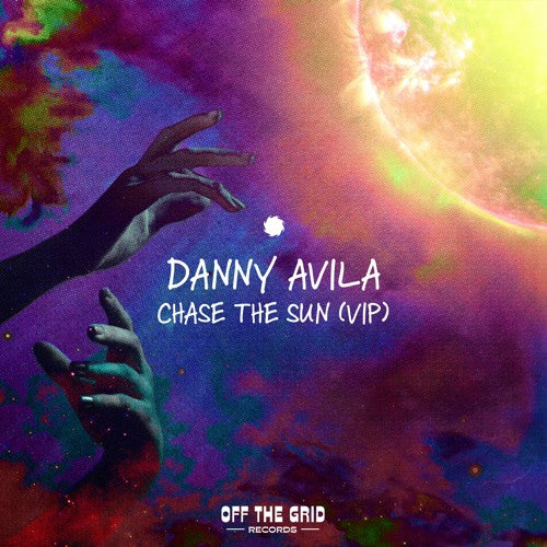 Danny Avila - Chase The Sun (VIP)