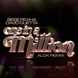 Bebe Rexha, David Guetta, Alok - One In A Million (Alok Remix)