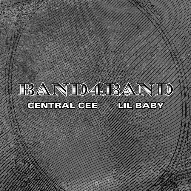 Central Cee, Lil Baby - BAND4BAND