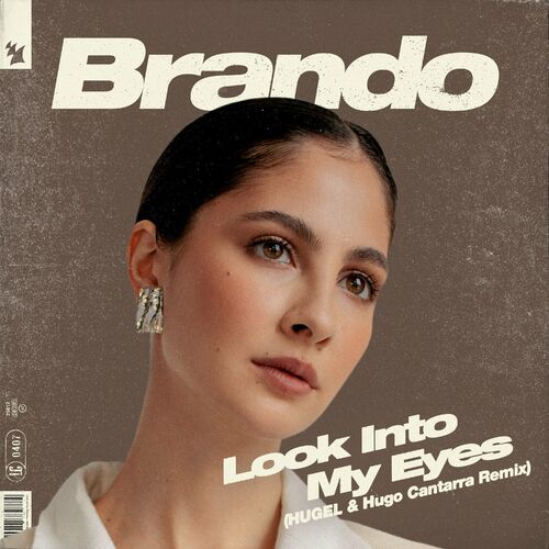 Brando - Look Into My Eyes (Hugel & Hugo Cantarra Extended Remix)