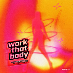 Morgan Seatree, Tasty Lopez - Work That Body (Extended)