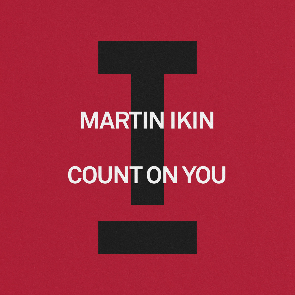 Martin Ikin & Sian-Lee - Count On You(Extended)(Ableton Stencil - Tech House)