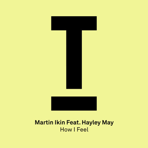 Martin Ikin - How I Feel