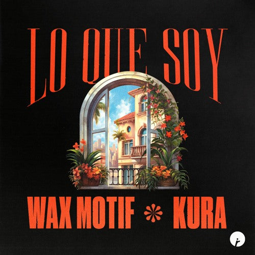 Wax Motif, Kura - Lo Que Soy